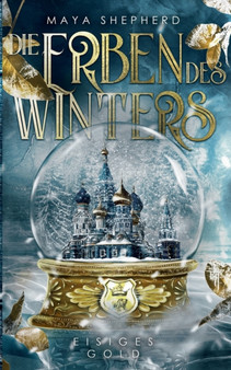 Eisiges Gold by Maya Shepherd - Paperback