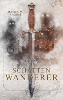 Geheimnis der Schattenwanderer by Jessica M Rhodes - Paperback