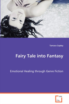 Fairy Tale Into Fantasy by Tamara Copley - Paperback