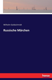 Russische Marchen by Wilhelm Goldschmidt - Paperback