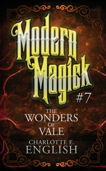 The Wonders of Vale : 7 by Charlotte E English - Paperback