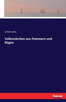 Volksmarchen aus Pommern und Rugen by Ulrich Jahn - Paperback