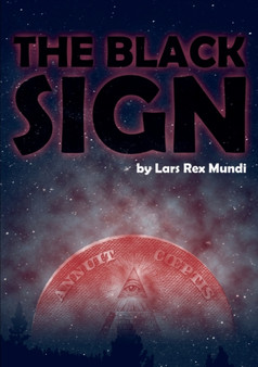 The Black Sign by Lars Rex Mundi - Paperback