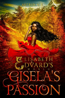 Gisela's Passion : 0 by Astrid V J - Paperback