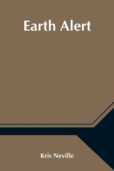 Earth Alert by Kris Neville - Paperback