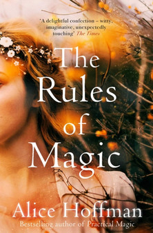 The Rules of Magic : 2 by Alice Hoffman - Paperback
