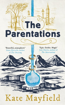 The Parentations by Kate Mayfield - Hardback