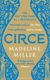 Circe : The International No. 1 Bestseller - Shortlisted for the Women's Prize for Fiction 2019 by Madeline Miller - Paperback