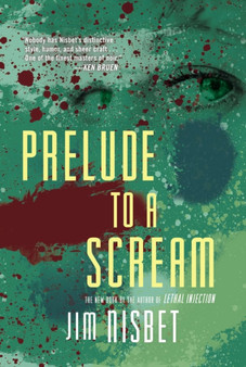 Prelude To A Scream : A Novel