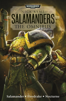 Salamanders: The Omnibus by Nick Kyme - Paperback