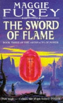 The Sword Of Flame by Maggie Furey - Paperback
