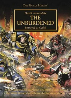 Horus Heresy: The Unburdened by David Annandale - Paperback