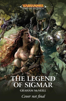 The Legend of Sigmar : 1 by Graham McNeill - Paperback