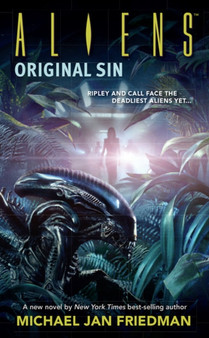 Aliens Volume 1: Original Sin by Michael Friedman - Paperback