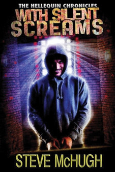 With Silent Screams : 3 by Steve McHugh - Paperback