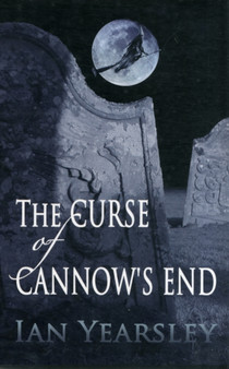 The Curse of Cannow's End by Ian Yearsley - Paperback