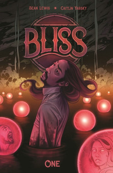 Bliss, Volume 1 by Sean Lewis - Paperback