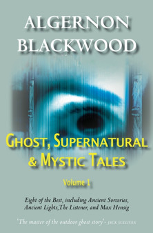 The Best Ghost Stories of Algernon Blackwood by Algernon Blackwood - Paperback