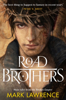 Road Brothers by Mark Lawrence - Hardback