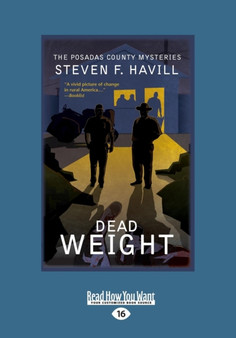 Dead Weight: : Posadas County Mystery (The Posadas County Mysteries (Paperback))