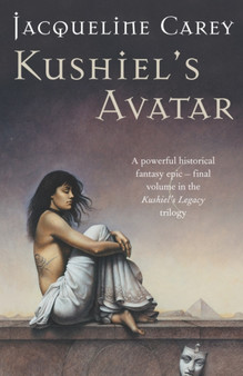 Kushiel's Avatar by Jacqueline Carey - Paperback
