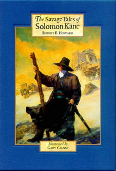 The Savage Tales of Solomon Kane by Robert E. Howard - Hardback