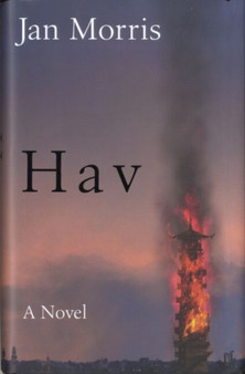 Hav by Jan Morris - Hardback