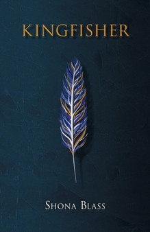 Kingfisher by Shona Blass - Paperback