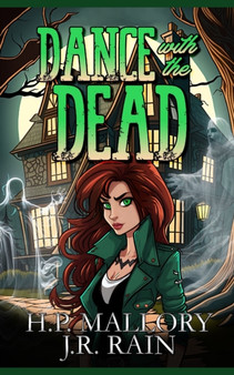 Dance With the Dead : A Paranormal Women's Fiction Novella : 1 by J R Rain - Paperback