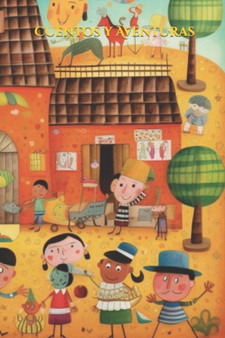 Cuentos y Aventuras by Victor Manuel Vallejo Ortiz - Paperback