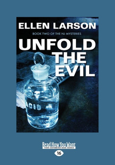 Unfold the Evil : An NJ Mystery