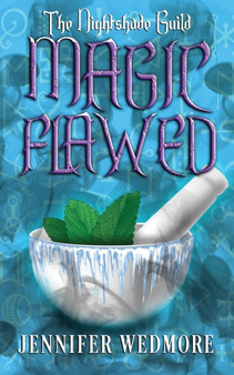 YR 2 - The Nightshade Guild : Magic Undone: Magic Flawed : 19 by Jennifer Wedmore - Paperback
