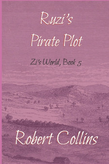 Ruzi's Pirate Plot : 5 by Robert Collins - Paperback