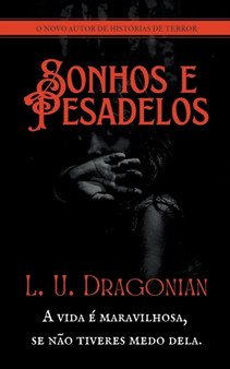 Sonhos e Pesadelos by Bruno Ervedosa - Paperback