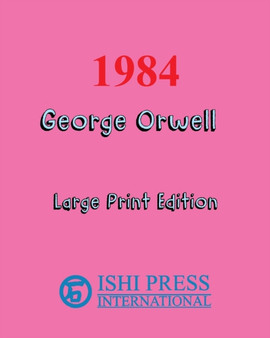1984 George Orwell - Large Print Edition by George Orwell - Paperback