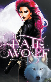 Fate of the Wolf by Mercy Grace - Paperback
