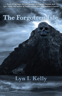 The Forgotten Isle by Lyn I Kelly - Paperback