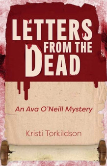 Letters from the Dead : An Ava O'Neill Mystery