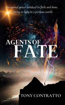 Agents of Fate : 1 by Tony Contratto - Hardback