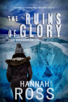 The Ruins of Glory : 6 by Hannah Ross - Paperback
