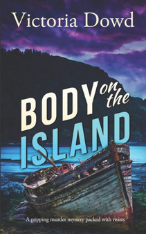 BODY ON THE ISLAND a gripping murder mystery packed with twists