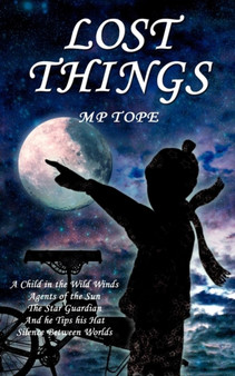 Lost Things by M.P. Tope - Paperback