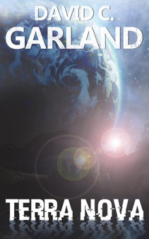 Terra Nova by David C Garland - Paperback