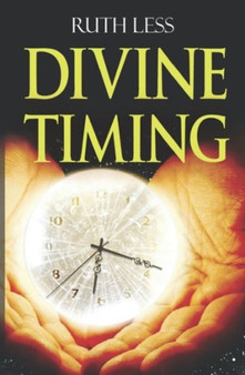 Divine Timing by Ruth Less - Paperback