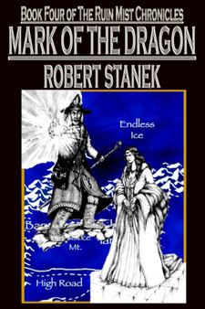 Mark of the Dragon (Ruin Mist Chronicles [Deluxe Edition]) by Robert Stanek - Paperback