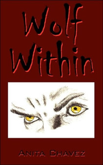 Wolf Within by Anita Chavez - Paperback