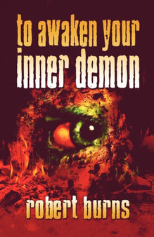 To Awaken Your Inner Demon by Robert Burns - Paperback
