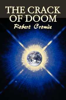 The Crack of Doom by Robert Cromie, Science Fiction, Adventure by Robert Cromie - Paperback