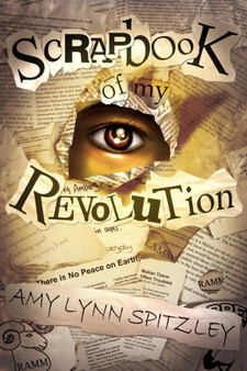 Scrapbook of My Revolution by Amy Lynn Spitzley - Paperback