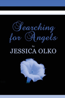 Searching for Angels by Jessica Olko - Paperback